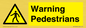 WV10602: Warning Pedestrians