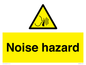 WV10888: Warning: Noise hazard