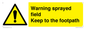 WV12031: Warning sprayed field Keep to the footpath