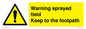 WV12031: Warning sprayed field Keep to the footpath