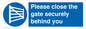 WV12054: Please close the gate securely behind you