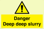 WV12064: Danger Deep deep slurry