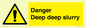 WV12064: Danger Deep deep slurry