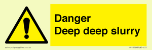 WV12064: Danger Deep deep slurry