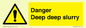 WV12064: Danger Deep deep slurry