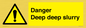 WV12064: Danger Deep deep slurry