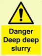 WV12064: Danger Deep deep slurry
