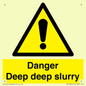WV12064: Danger Deep deep slurry