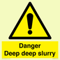 WV12064: Danger Deep deep slurry