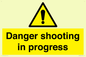 WV12088: Danger shooting in progress