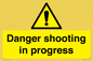 WV12088: Danger shooting in progress