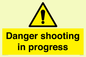 WV12088: Danger shooting in progress