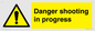 WV12088: Danger shooting in progress