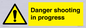 WV12088: Danger shooting in progress