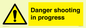 WV12088: Danger shooting in progress