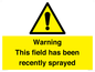 WV12098: Warning This field has been recently sprayed