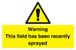 WV12098: Warning This field has been recently sprayed