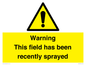 WV12098: Warning This field has been recently sprayed