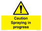 WV12100: Caution Spraying in progress