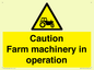 WV12112: Caution Farm machinery in operation