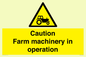 WV12112: Caution Farm machinery in operation