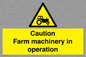 WV12112: Caution Farm machinery in operation