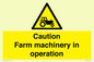 WV12112: Caution Farm machinery in operation