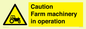 WV12112: Caution Farm machinery in operation