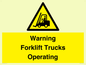 WV12145: Warning Forklift Trucks Operating