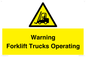 WV12145: Warning Forklift Trucks Operating