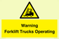 WV12145: Warning Forklift Trucks Operating