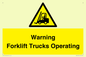 WV12145: Warning Forklift Trucks Operating