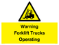 WV12145: Warning Forklift Trucks Operating
