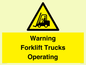 WV12145: Warning Forklift Trucks Operating