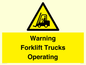 WV12145: Warning Forklift Trucks Operating