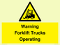 WV12145: Warning Forklift Trucks Operating