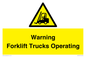 WV12145: Warning Forklift Trucks Operating