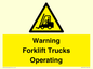 WV12145: Warning Forklift Trucks Operating