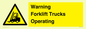 WV12145: Warning Forklift Trucks Operating