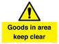 WV12317: Goods In Area Keep Clear floor sign