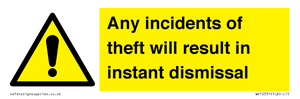 WV12331: Any incidents of theft will result in instant dismissal sign