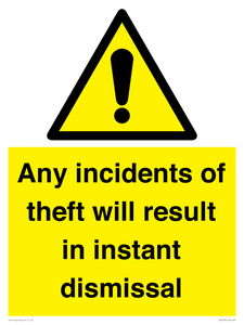 WV12331: Any incidents of theft will result in instant dismissal sign
