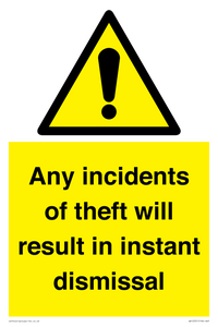 WV12331: Any incidents of theft will result in instant dismissal sign