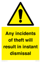 WV12331: Any incidents of theft will result in instant dismissal sign