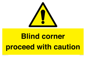 WV12336:  Blind corner proceed with caution Sign