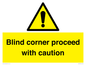 WV12336:  Blind corner proceed with caution Sign