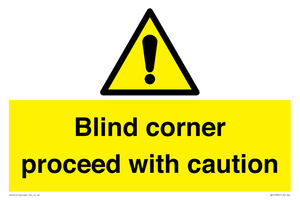 WV12336:  Blind corner proceed with caution Sign