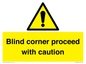 WV12336:  Blind corner proceed with caution Sign