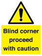 WV12336:  Blind corner proceed with caution Sign