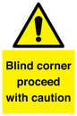 WV12336:  Blind corner proceed with caution Sign
